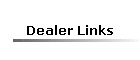 Dealer Links